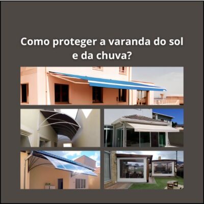 Opções de toldos para proteção contra sol e chuva: toldo fixo de lona, toldo fixo de policarbonato, toldo cortina, toldo cortina com braço, toldo articulado.