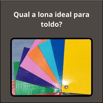Qual a lona ideal para toldo?