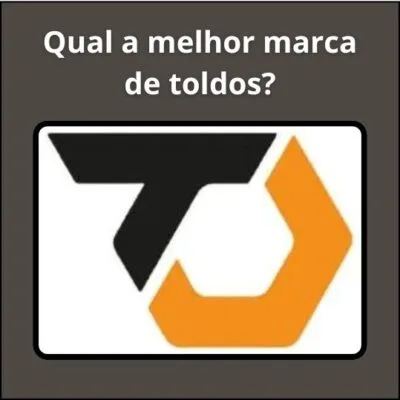 Qual a melhor marca de toldos?