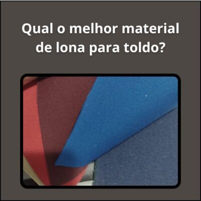 Melhor material de lona para toldo - Comparando durabilidade e resistência.