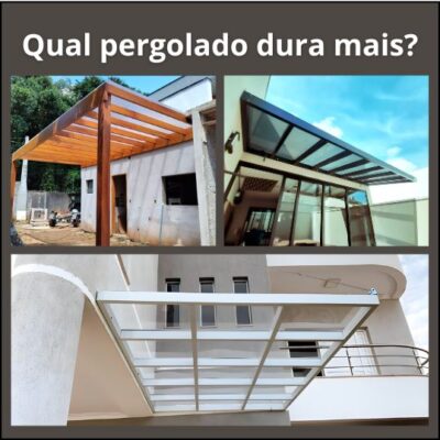 Qual pergolado dura mais?