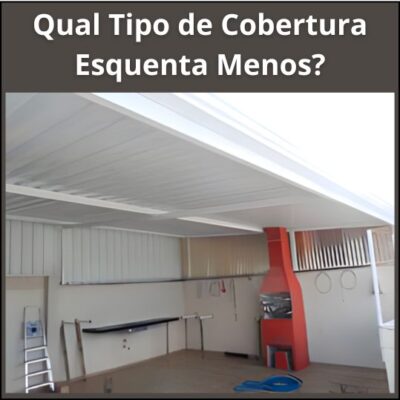 Qual Tipo de Cobertura Esquenta Menos?